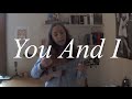 You And I Ingrid Michaelson Laura Currie Ukulele Cover