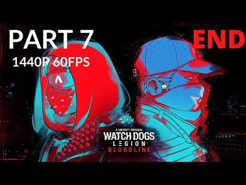 BLOODLINE (DLC) 100% Walkthrough Gameplay Part 7 - No Commentary (PC - 1440p 60FPS)