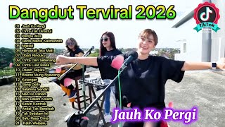 Download lagu Dangdut Viral 2026 Terpopuler 🔥 Jauh Ko Pergi, Penipu Alus & Lagu Dangdut Hits Terbaru mp3