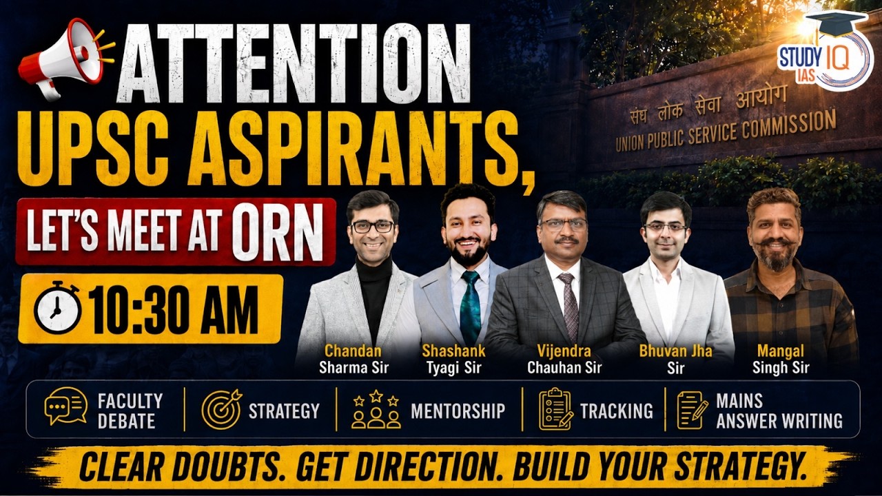 Attention UPSC Aspirants! Meet Top IAS Faculties LIVE at ORN