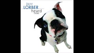 Don’t Hold Back ♫ Jeff Lorber