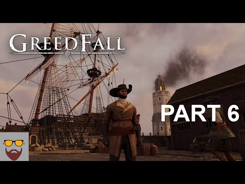 Let's Play GreedFall - Part 6: Conflict Begins - PC Gameplay Walkthrough