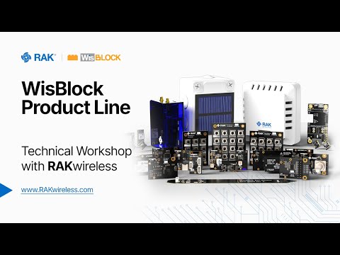 WisBlock IoT Tutorial: Build IoT Devices Fast with RAKwireless Modular Hardware