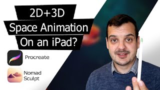 Animating in 2d + 3d on the iPad? Procreate + Nomad sculpt