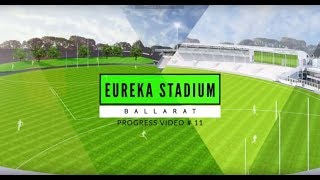 Eureka Stadium Progress Update Video 11