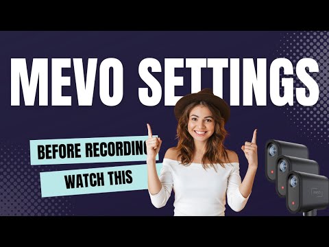 Mevo Settings Tutorial