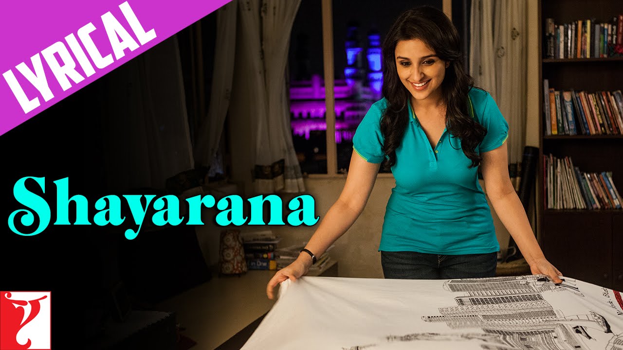 Shayarana Lyrics  | Daawat-E-Ishq | Aditya Roy Kapur, Parineeti Chopra | Shalmali Kholgade | Sajid Ali, Wajid Ali