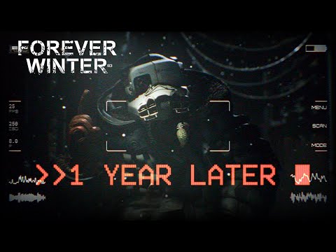 The Forever Winter - "Early Access Anniversary"