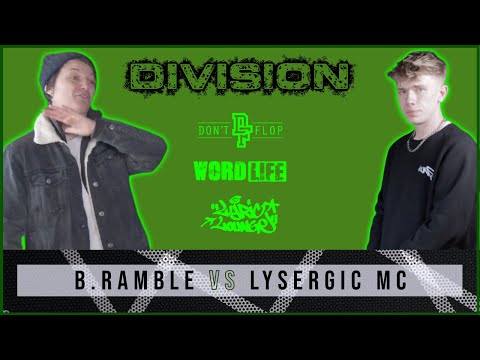 B.Ramble vs Lysergic MC