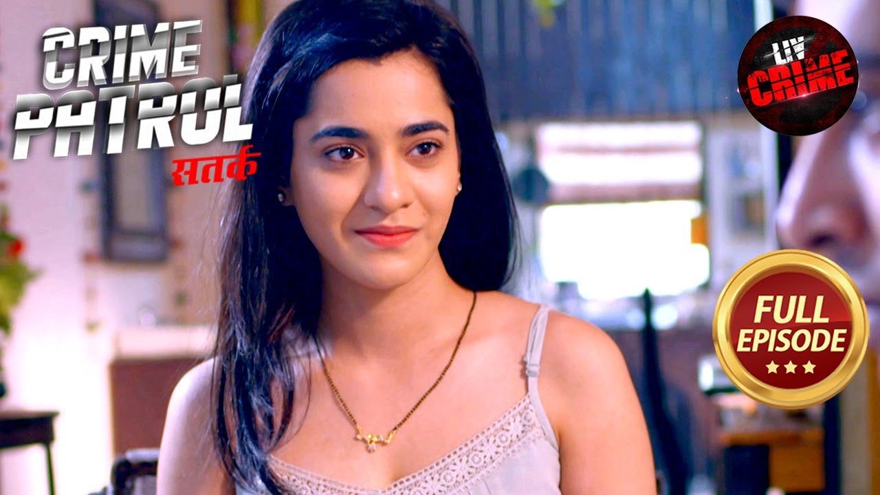 एक Women का Past बना उसकी बरबादी का Reason | Crime Patrol Satark 2 | Crime Movies