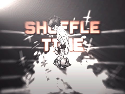 Shuffle Time | Hajime No Ippo - Manga Animation/Edit