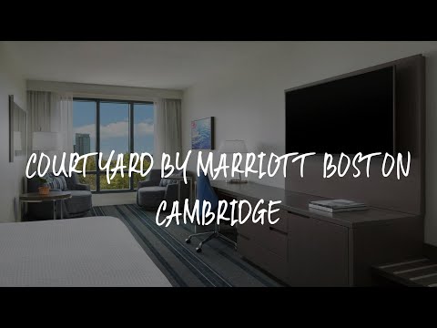 Courtyard by Marriott Boston Cambridge Review - Cambridge , United States of America
