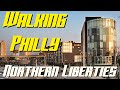 Walking Philadelphia: Northern Liberties