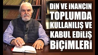 Cumhuriyet gazetesi yazarı Dr. Erdal Atabek, din ve inancın toplumdaki