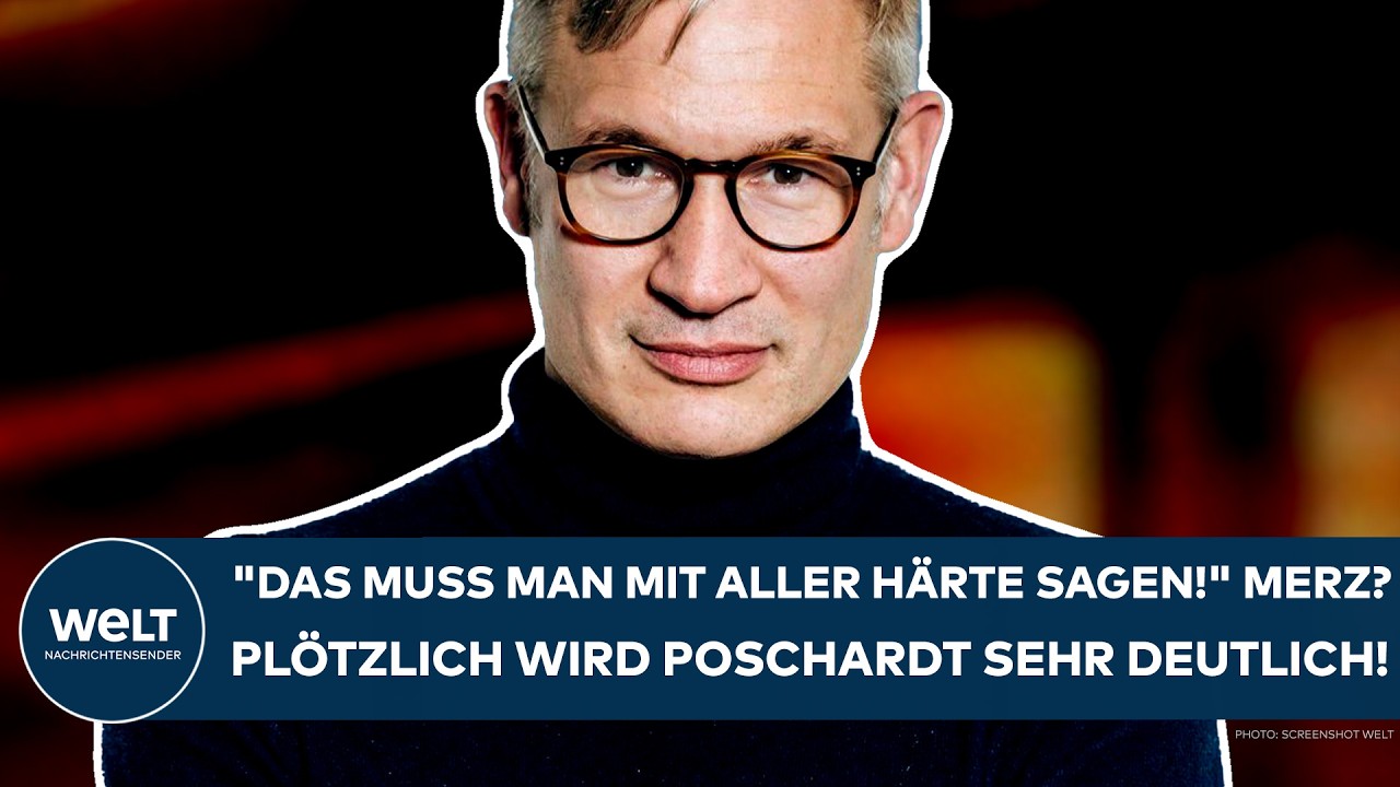 DEUTSCHLAND: "Das muss man mit aller Härte sagen!" Merz? Plötzlich wird Ulf Poschardt sehr deutlich!