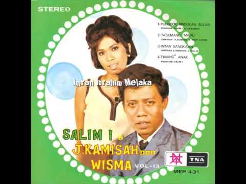 DIGITALLY REMASTERED "TAK SEMANIS MADU" Salim I dan The Wisma 1969