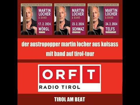 ORF Radio Tirol  - Tirol am Beat mit Martin Locher - 15. Feber 2024