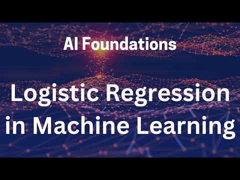 AI Foundations: Logistic Regression