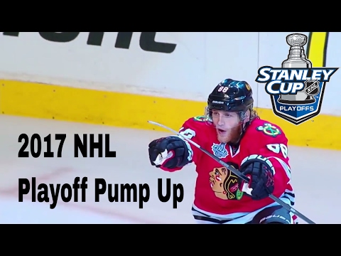 2017 NHL Playoff Pump Up