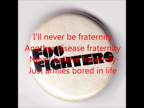 Foo Fighters Fraternity Lyrics