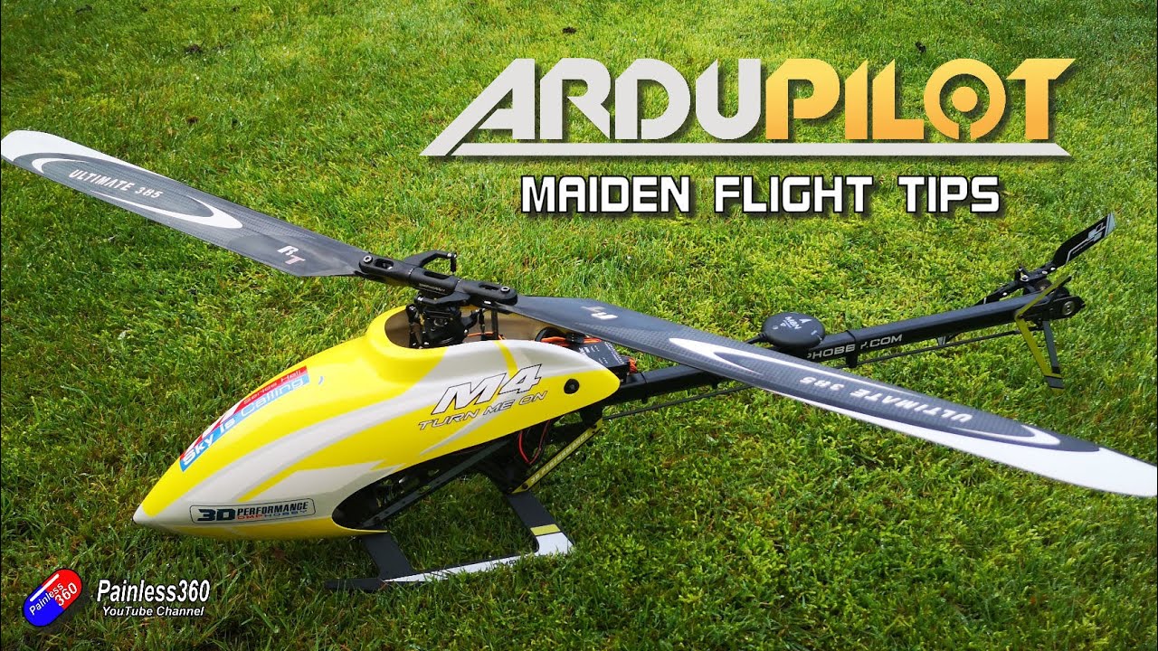 ArduCopter Helicopter Setup: Tips and tricks for the maiden flight