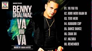 VA VAI VA - BENNY DHALIWAL - FULL SONGS JUKEBOX