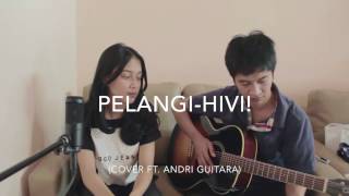 Pelangi - Hivi! || Rahmania Astrini