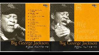 Big George Jackson - Beggin' Ain't For Me - 1997 - Fee Fi Fo Fam - Dimitris Lesini Blues