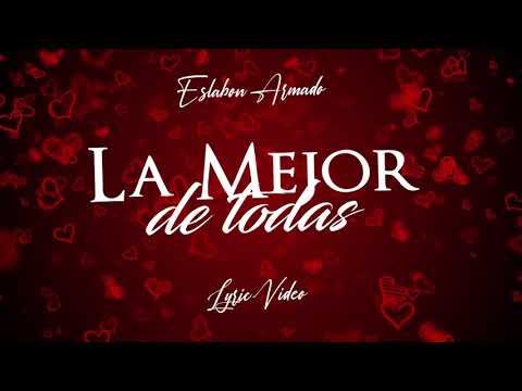 La Mejor de Todas - (Video Con Letras) - Eslabon Armado