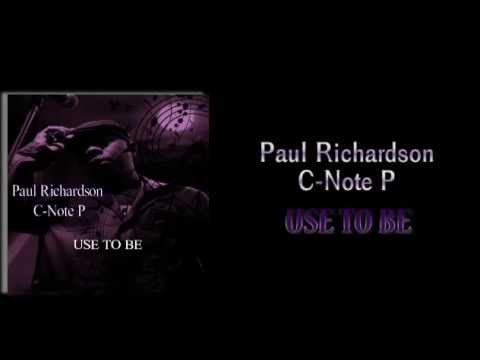 Paul Richardson - Use To Be