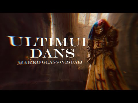 Marko Glass - Ultimul Dans (visual)