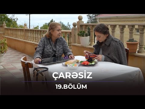 Çarəsiz / 19. Bölüm