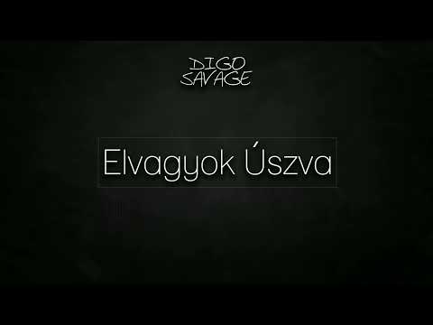 Digo Savage - Elvagyok úszva