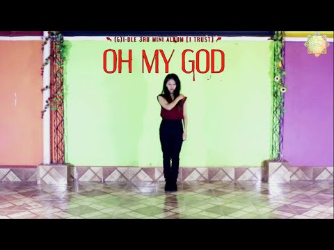 (여자)아이들(G)I-DLE) - 'Oh My God' Dance Cover @CherryZen