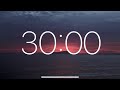 30 Minute Timer - Relaxing Instrumental Music