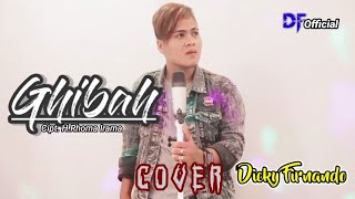 Download lagu Ghibah - Rhoma Irama Versi Reza Zakaria DA Asia (Dicky Firnando) - (Cover Rockdut) mp3
