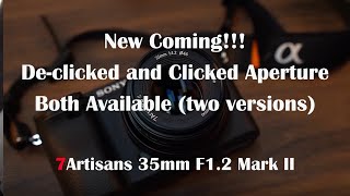 Video 1 of Product 7Artisans 35mm F1.2 Mark II APS-C Lens (2020)