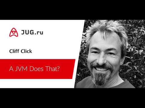 Cliff Click — A JVM Does That?