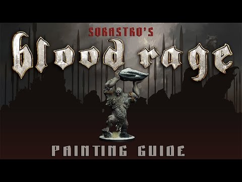 Sorastro's Blood Rage Painting Guide Ep.1: The Frost Giant