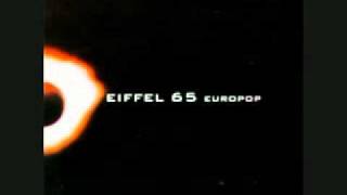 Eiffel 65 - Living in a bubble