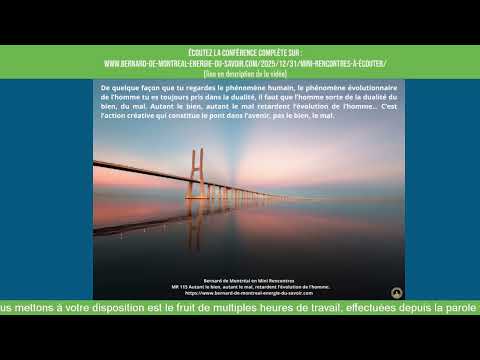 MR-115 Autant le bien que le mal retardent l’évolution de l’homme