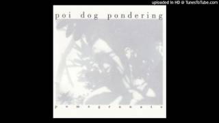 Poi Dog Pondering - Catacombs (Album Version)