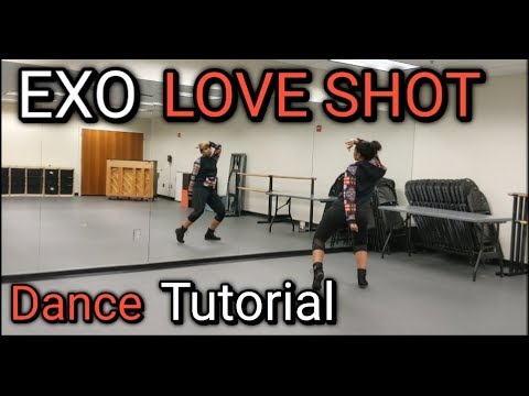 EXO 엑소 "Love Shot" - DANCE TUTORIAL PT.1