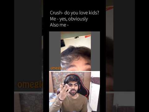 Kya tumhe bacche pasand hai?🍼😂 #shorts #short #ometv #omegle