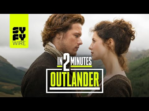 Outlander S1-3 In 2 mins | SYFY WIRE