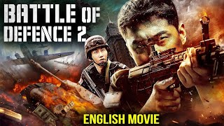 BATTLE OF DEFENCE 2 - English Movie | Hollywood Full Action Movie In English |Chinese English Movies