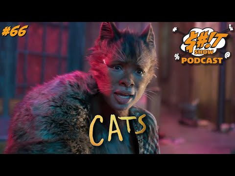 Sh*t Show Podcast: Cats (2019)