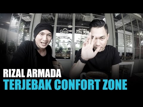 Rizal ARMADA Terjebak Comfort Zone - KABAR BAIK