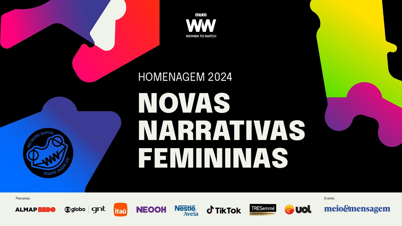 Novas Narrativas Femininas | Women to Watch 2024