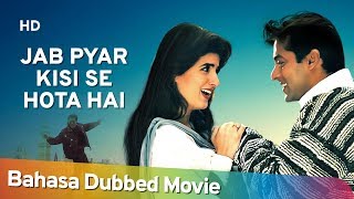 Download lagu Jab Pyaar Kisisi Hota Hai | Salman Khan | Twinkle Khanna | Johnny Lever | Bahasa Dubbed mp3